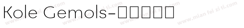 Kole Gemols字体转换